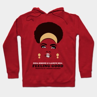 Feeling Good Nina Simone Hoodie